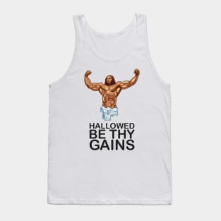 Hallowed be thy gains - Swole Jesus - Jesus is your homie so remember to pray to become swole af! Tank Top